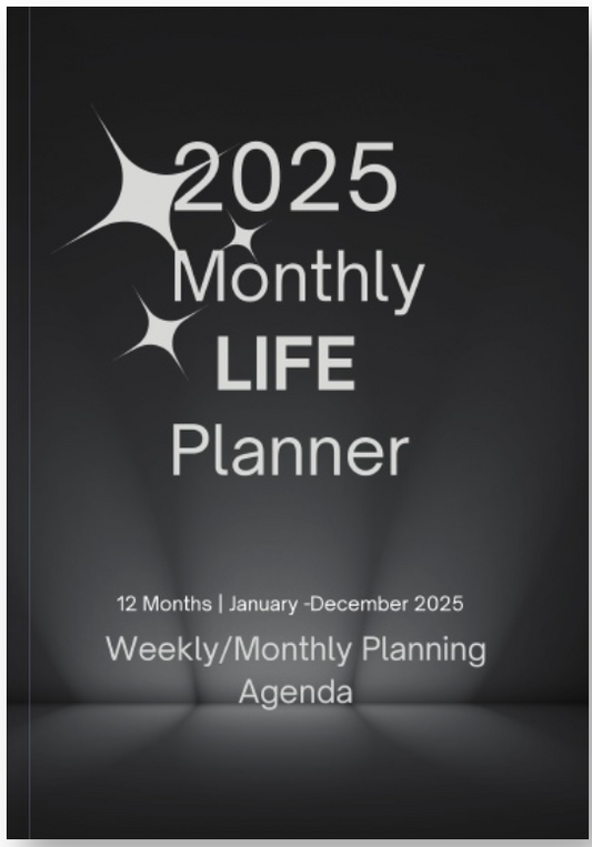 2025 Monthly LIFE Planner - Bright Star - 12 Month Weekly Planner for Jan - Dec 2025  | 7x10 Paperback